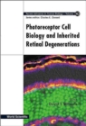 Photoreceptor Cell Biology And Inherited Retinal Degenerations - Book