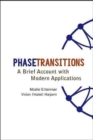 Phase Transitions: A Brief Account With Modern Applications - Book