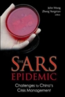 Sars Epidemic, The: Challenges To China's Crisis Management - Book