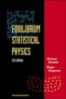 Equilibrium Statistical Physics (3rd Edition) - Book