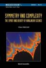 Symmetry And Complexity: The Spirit And Beauty Of Nonlinear Science - Book