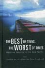 Best Of Times, The Worst Of Times, The: Maritime Security In The Asia-pacific - Book