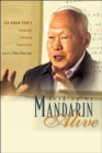 Keeping My Mandarin Alive: Lee Kuan Yew's Language Learning Experience (With Resource Materials And Dvd-rom) (English Version) - Book