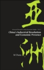 China's Industrial Revolution And Economic Presence - Book
