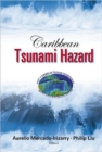 Caribbean Tsunami Hazard - Proceedings Of The Nsf Caribbean Tsunami Workshop - Book