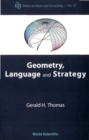 Geometry, Language And Strategy - Book
