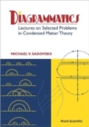 Diagrammatics: Lectures On Selected Problems In Condensed Matter Theory - Book