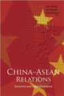 China-asean Relations: Economic And Legal Dimensions - Book