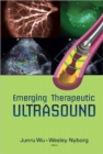 Emerging Therapeutic Ultrasound - Book