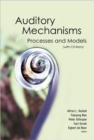 Auditory Mechanisms: Processes And Models - Proceedings Of The Ninth International Symposium (With Cd-rom) - Book