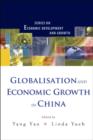 Globalisation And Economic Growth In China - Book