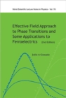 Effective Field Approach To Phase Transitions And Some Applications To Ferroelectrics (2nd Edition) - Book