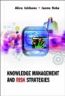 Knowledge Management And Risk Strategies - Book