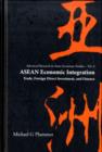 Asean Economic Integration: Trade, Foreign Direct Investment, And Finance - Book