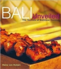 Bali Unveiled : The Secrets of Balinese Cuisine - Book