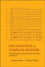 Foundations Of Complex Systems: Nonlinear Dynamics, Statistical Physics, Information And Prediction - Book