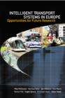 Intelligent Transport Systems In Europe: Opportunities For Future Research - Book