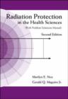 Radiation Protection In The Health Sciences (With Problem Solutions Manual) (2nd Edition) - Book