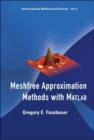 Meshfree Approximation Methods With Matlab (With Cd-rom) - Book
