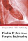 Cardiac Perfusion And Pumping Engineering - Book