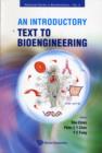 Introductory Text To Bioengineering, An - Book