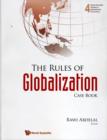 Rules Of Globalization, The (Casebook) - Book
