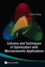 Calculus And Techniques Of Optimization With Microeconomic Applications - Book