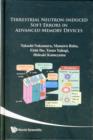 Terrestrial Neutron-induced Soft Error In Advanced Memory Devices - Book