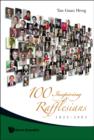 100 Inspiring Rafflesians, 1823-2003 - Book