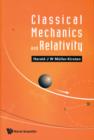 Classical Mechanics And Relativity - Book