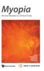 Myopia: Animal Models To Clinical Trials - Book