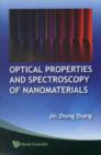 Optical Properties And Spectroscopy Of Nanomaterials - Book