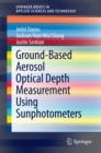 Ground-Based Aerosol Optical Depth Measurement Using Sunphotometers - eBook