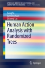 Human Action Analysis with Randomized Trees - eBook
