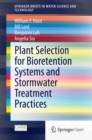 Plant Selection for Bioretention Systems and Stormwater Treatment Practices - eBook