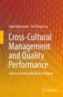 Cross-Cultural Management and Quality Performance : Chinese Construction Firms in Nigeria - eBook