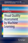 Visual Quality Assessment by Machine Learning - Book