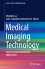 Medical Imaging Technology : Reviews and Computational Applications - eBook
