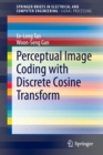 Perceptual Image Coding with Discrete Cosine Transform - Book