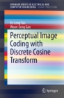 Perceptual Image Coding with Discrete Cosine Transform - eBook