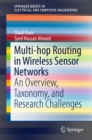 Multi-hop Routing in Wireless Sensor Networks : An Overview, Taxonomy, and Research Challenges - eBook
