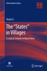 The "States" in Villages : A Look at Schools in Rural China - eBook