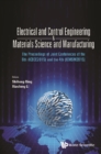 Electrical And Control Engineering & Materials Science And Manufacturing - The Proceedings Of Joint Conferences Of The 6th (Icece2015) And The 4th (Icmsm2015) - eBook