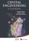 Crystal Engineering: A Textbook - eBook