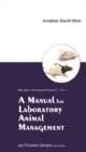 Manual For Laboratory Animal Management, A - eBook