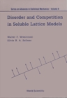 Disorder And Competition In Soluble Lattice Models - eBook