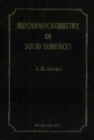 Mechanochemistry Of Solid Surfaces - eBook