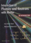 Interaction Of Photons And Neutrons With Matter - eBook