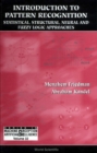 Introduction To Pattern Recognition: Statistical, Structural, Neural And Fuzzy Logic Approaches - eBook