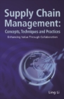 Supply Chain Management: Concepts, Techniques And Practices: Enhancing The Value Through Collaboration - eBook